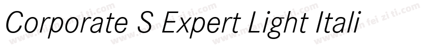 Corporate S Expert Light Italic OsF字体转换